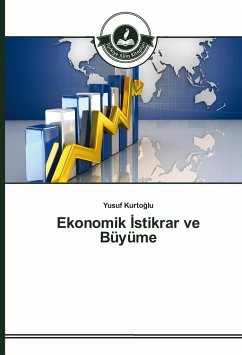 Ekonomik ¿stikrar ve Büyüme - Kurtoglu, Yusuf