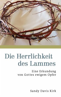 Die Herrlichkeit des Lammes