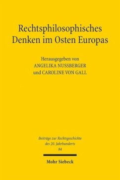 Rechtsphilosophisches Denken im Osten Europas