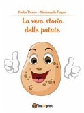 La vera storia delle patate (eBook, PDF)