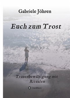 Euch zum Trost