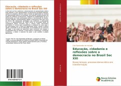 Educação, cidadania e reflexões sobre a democracia no Brasil Sec XXI - de macedo, Caio Sperandeo