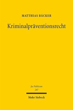 Kriminalpräventionsrecht - Bäcker, Matthias