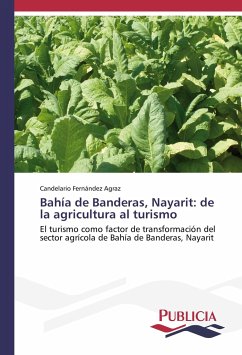 Bahía de Banderas, Nayarit: de la agricultura al turismo - Fernández Agraz, Candelario