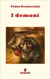 I demoni (eBook, ePUB) - Dostoevskij, Fëdor