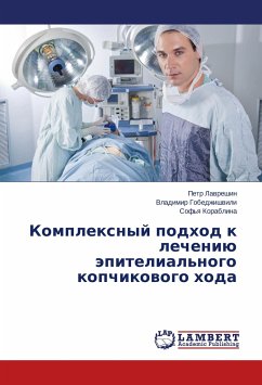 Komplexnyj podhod k lecheniju jepitelial'nogo kopchikovogo hoda - Lavreshin, Petr;Gobedzhishvili, Vladimir