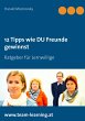12 Tipps wie DU Freunde gewinnst - Bild 1