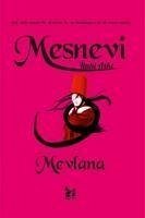 Mesnevi - Celaleddin-I Rûmi, Mevlana