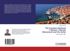 The Croatian National (¿Illyrian¿) Revival Movement and the Serbs - Sotirovic, Vladislav
