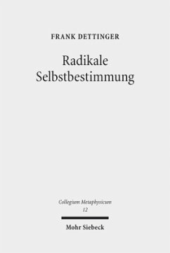 Radikale Selbstbestimmung - Dettinger, Frank