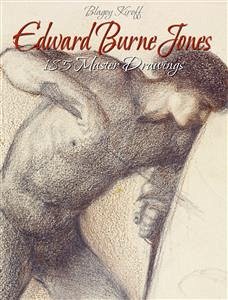 Edward Burne Jones: 185 Master Drawings (eBook, ePUB) - Kiroff, Blagoy