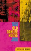 Old Danube House (eBook, ePUB)