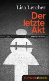 Der letzte Akt (eBook, ePUB)