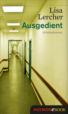Ausgedient (eBook, ePUB) - Lercher, Lisa