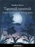 Tarantulì Tarantulà (eBook, ePUB)