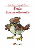 Emilio, il passerotto emito (eBook, PDF)