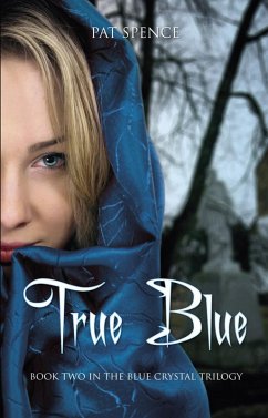 Cover True Blue (Blue Crystal Trilogy, #2) (eBook, ePUB)