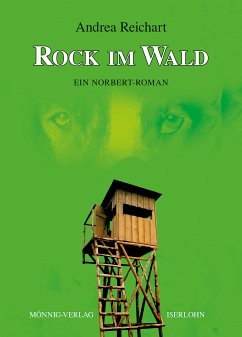 ROCK IM WALD - Ein Norbert-Roman (eBook, ePUB) - Reichart, Andrea