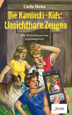 Die Kaminski-Kids: Unsichtbare Zeugen (eBook, ePUB) - Meier