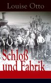 Schloß und Fabrik (eBook, ePUB)