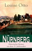 Nürnberg - Historischer Roman aus dem 15. Jahrhundert (eBook, ePUB)