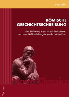 Römische Geschichtsschreibung (eBook, PDF) - Rüpke, Jörg