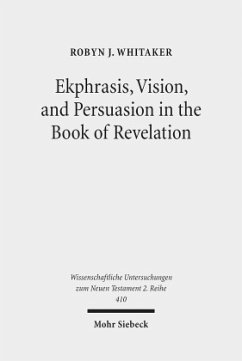 Cover Ekphrasis, Vision, and Persuasion in the Book of Revelation