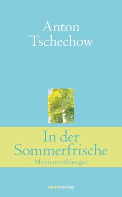 In der Sommerfrische (eBook, ePUB) - Tschechow, Anton