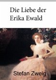 Die Liebe der Erika Ewald (eBook, ePUB)