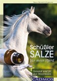 Schüßler-Salze für mein Pferd (eBook, ePUB)