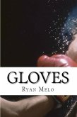 Gloves (eBook, ePUB)