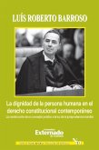 La dignidad de la persona humana en el derecho constitucional contemporáneo (eBook, ePUB)