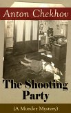 The Shooting Party (A Murder Mystery) (eBook, ePUB)