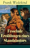 Fesselnde Erzählungen eines Skandalautors (eBook, ePUB)