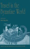Travel in the Byzantine World