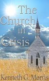 The Church In Crisis (eBook, ePUB)