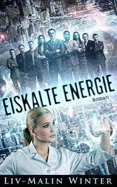 Eiskalte Energie (eBook, ePUB) - Winter, Liv-Malin