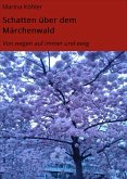 Schatten über dem Märchenwald (eBook, ePUB)