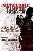 Delta Force Vampire: Insurreição (eBook, ePUB)