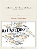 I Probiotici ed il Microbiota intestinale (eBook, PDF)