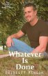 Whatever Is Done (The Whatever Series,... - Bild 1