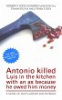 Antonio killed Luis in the kitchen with... - Bild 1
