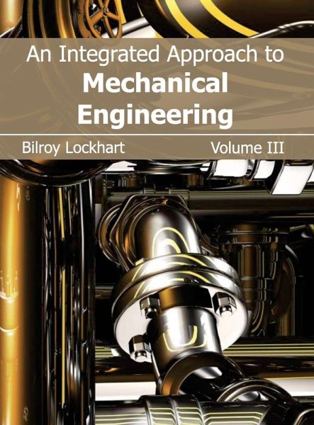 An Integrated Approach to Mechanical Engineering An Integrated Approach to Mechanical Engineering