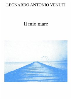 Il mio mare - Venuti, Leonardo Antonio