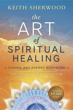 The Art of Spiritual Healing - Sherwood, Keith