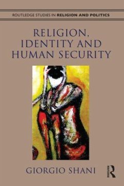 Religion, Identity and Human Security - Shani, Giorgio