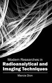 Modern Researches in Radioanalytical and Imaging Techniques