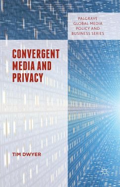 Convergent Media and Privacy - Dwyer, Tim