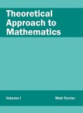 Theoretical Approach to Mathematics