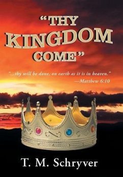 &quote;Thy Kingdom Come&quote;